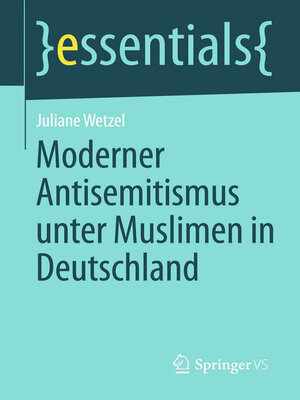cover image of Moderner Antisemitismus unter Muslimen in Deutschland